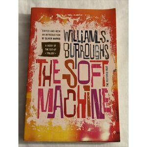 The Soft Machine: The Restored Text‎ (Cut-up Trilogy)